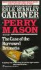 [Perry Mason 53] • The Case of the Borrowed Brunette